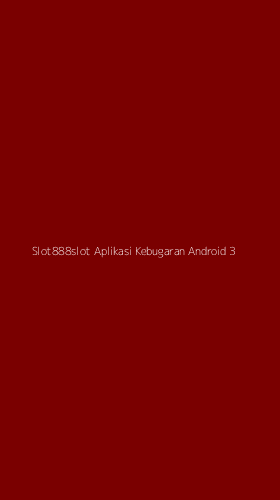 Tampilan Antarmuka Aplikasi Slot888slot Aplikasi Kebugaran Android - 3