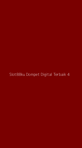 Tampilan Antarmuka Aplikasi Slot88ku Dompet Digital Terbaik - 4