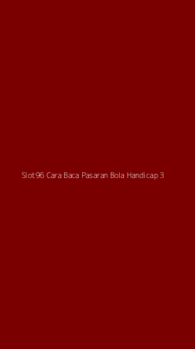 Tampilan Antarmuka Aplikasi Slot96 Cara Baca Pasaran Bola Handicap - 3
