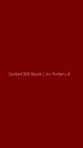 Tampilan Antarmuka Aplikasi Slotbet365 Musik Lite Terbaru - 4