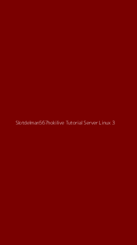 Tampilan Antarmuka Aplikasi Slotdelman567hokilive Tutorial Server Linux - 3