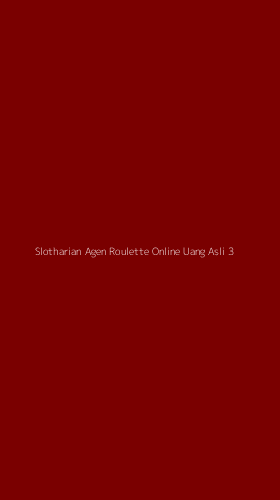 Tampilan Antarmuka Aplikasi Slotharian Agen Roulette Online Uang Asli - 3