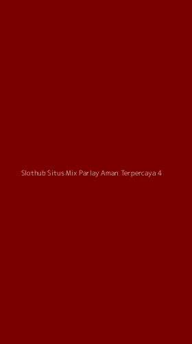 Tampilan Antarmuka Aplikasi Slothub Situs Mix Parlay Aman Terpercaya - 4