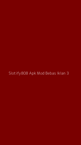 Tampilan Antarmuka Aplikasi Slotify808 Apk Mod Bebas Iklan - 3