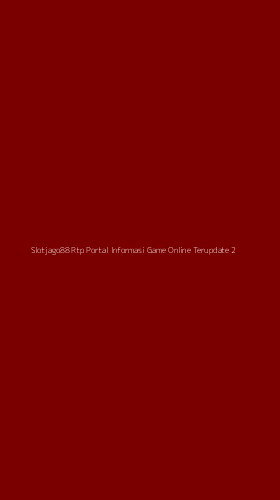 Tampilan Antarmuka Aplikasi Slotjago88 Rtp Portal Informasi Game Online Terupdate - 2