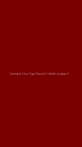 Tampilan Antarmuka Aplikasi Slotkakek Situs Togel Deposit E Wallet Lengkap - 3