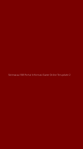 Tampilan Antarmuka Aplikasi Slotmacau188 Portal Informasi Game Online Terupdate - 2