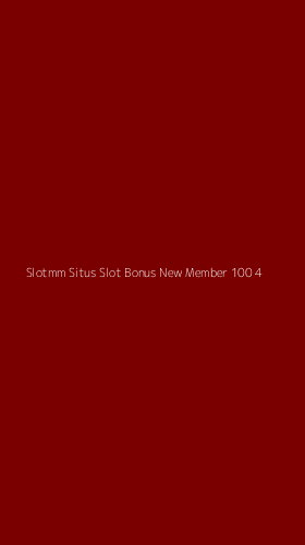 Tampilan Antarmuka Aplikasi Slotmm Situs Slot Bonus New Member 100 - 4
