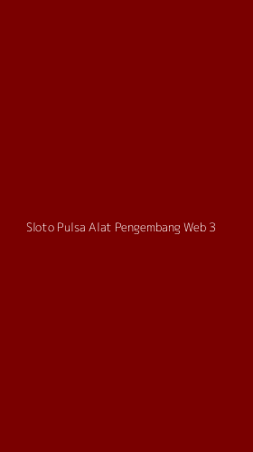 Tampilan Antarmuka Aplikasi Sloto Pulsa Alat Pengembang Web - 3