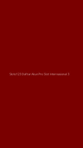 Tampilan Antarmuka Aplikasi Sloto123 Daftar Akun Pro Slot Internasional - 3