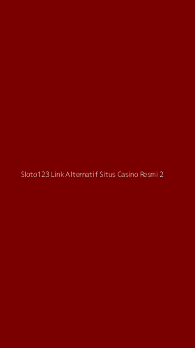 Tampilan Antarmuka Aplikasi Sloto123 Link Alternatif Situs Casino Resmi - 2