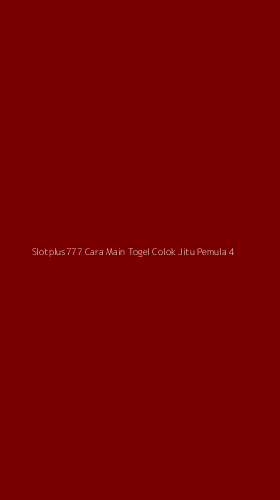 Tampilan Antarmuka Aplikasi Slotplus777 Cara Main Togel Colok Jitu Pemula - 4