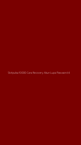 Tampilan Antarmuka Aplikasi Slotpulsa10000 Cara Recovery Akun Lupa Password - 4