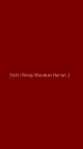 Tampilan Antarmuka Aplikasi Slotri Resep Masakan Harian - 2