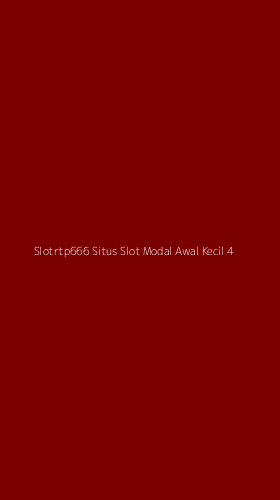 Tampilan Antarmuka Aplikasi Slotrtp666 Situs Slot Modal Awal Kecil - 4