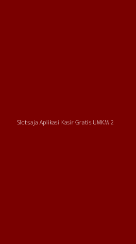 Tampilan Antarmuka Aplikasi Slotsaja Aplikasi Kasir Gratis Umkm - 2