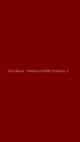 Tampilan Antarmuka Aplikasi Slotsakura - Pembersih RAM Otomatis - 2