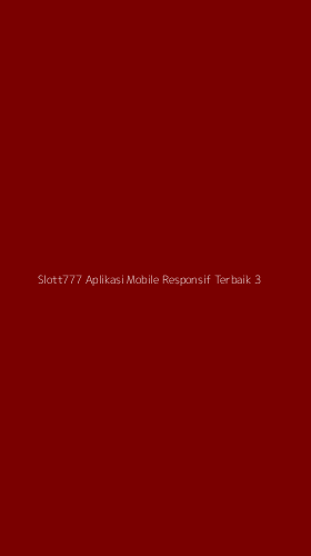 Tampilan Antarmuka Aplikasi Slott777 Aplikasi Mobile Responsif Terbaik - 3
