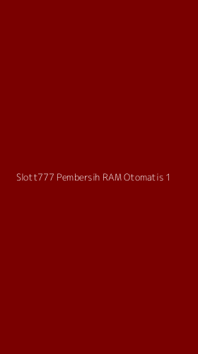 Tampilan Antarmuka Aplikasi Slott777 Pembersih Ram Otomatis - 1