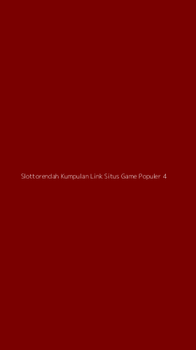 Tampilan Antarmuka Aplikasi Slottorendah Kumpulan Link Situs Game Populer - 4