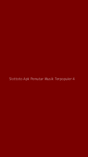 Tampilan Antarmuka Aplikasi Slottoto Apk Pemutar Musik Terpopuler - 4