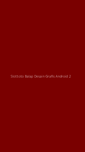 Tampilan Antarmuka Aplikasi Slottoto Balap Desain Grafis Android - 2
