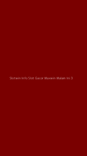 Tampilan Antarmuka Aplikasi Slotwin Info Slot Gacor Maxwin Malam Ini - 3