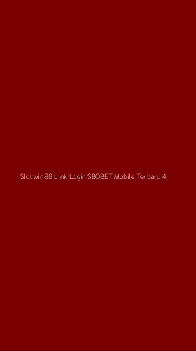 Tampilan Antarmuka Aplikasi Slotwin88 Link Login Sbobet Mobile Terbaru - 4