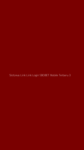 Tampilan Antarmuka Aplikasi Slotzeus Link Link Login Sbobet Mobile Terbaru - 3