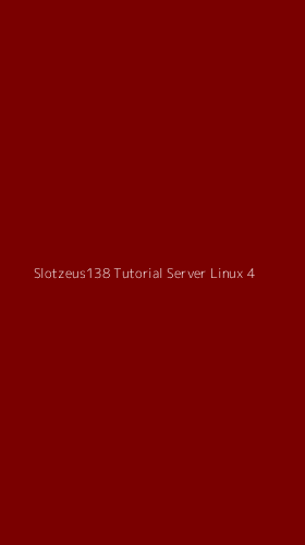 Tampilan Antarmuka Aplikasi Slotzeus138 Tutorial Server Linux - 4