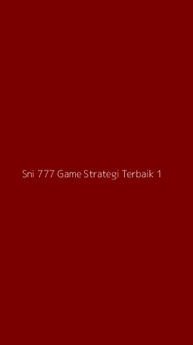 Tampilan Antarmuka Aplikasi Sni 777 Game Strategi Terbaik - 1