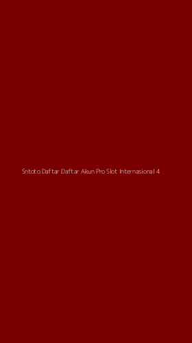 Tampilan Antarmuka Aplikasi Sntoto Daftar Daftar Akun Pro Slot Internasional - 4