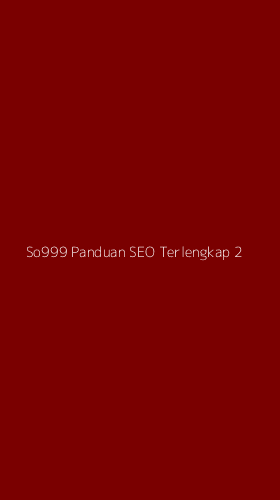 Tampilan Antarmuka Aplikasi So999 Panduan Seo Terlengkap - 2
