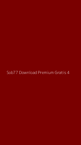Tampilan Antarmuka Aplikasi Sob77 Download Premium Gratis - 4