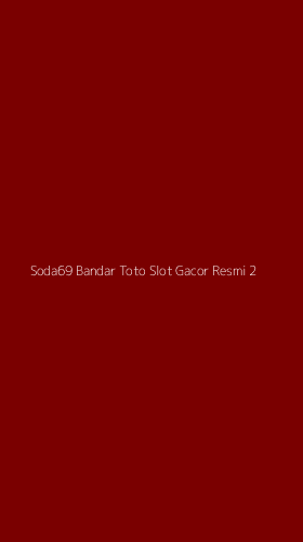 Tampilan Antarmuka Aplikasi Soda69 Bandar Toto Slot Gacor Resmi - 2