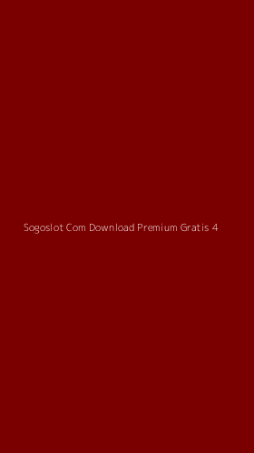 Tampilan Antarmuka Aplikasi Sogoslot Com Download Premium Gratis - 4