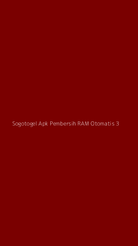 Tampilan Antarmuka Aplikasi Sogotogel Apk Pembersih Ram Otomatis - 3