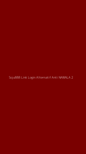 Tampilan Antarmuka Aplikasi Soju888 Link Login Alternatif Anti Nawala - 2