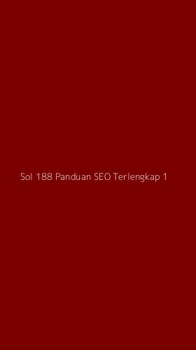 Tampilan Antarmuka Aplikasi Sol 188 Panduan Seo Terlengkap - 1