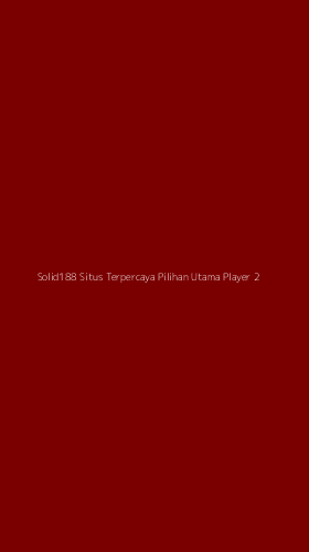 Tampilan Antarmuka Aplikasi Solid188 Situs Terpercaya Pilihan Utama Player - 2