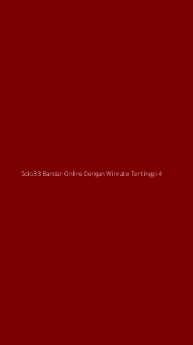 Tampilan Antarmuka Aplikasi Solo33 Bandar Online Dengan Winrate Tertinggi - 4
