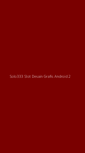 Tampilan Antarmuka Aplikasi Solo333 Slot Desain Grafis Android - 2