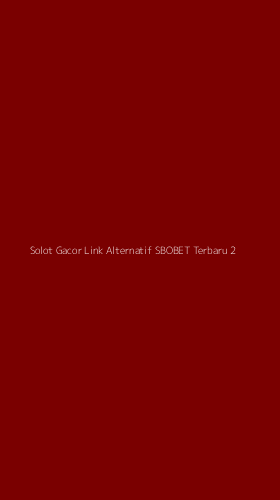 Tampilan Antarmuka Aplikasi Solot Gacor Link Alternatif Sbobet Terbaru - 2