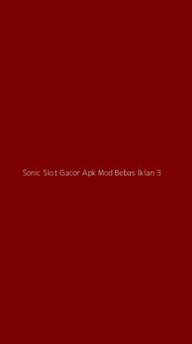 Tampilan Antarmuka Aplikasi Sonic Slot Gacor Apk Mod Bebas Iklan - 3