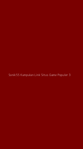 Tampilan Antarmuka Aplikasi Sonik55 Kumpulan Link Situs Game Populer - 3
