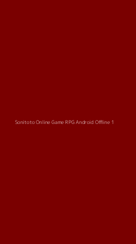 Tampilan Antarmuka Aplikasi Sonitoto Online Game Rpg Android Offline - 1