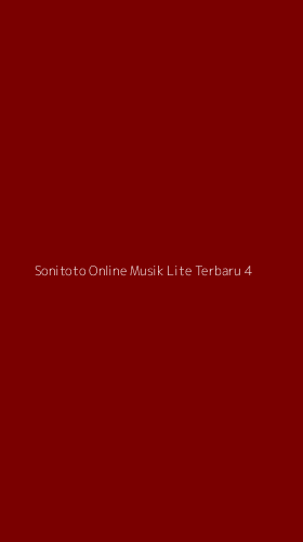 Tampilan Antarmuka Aplikasi Sonitoto Online Musik Lite Terbaru - 4