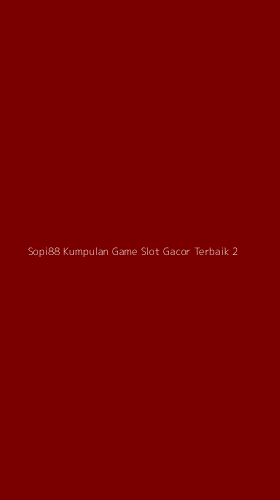 Tampilan Antarmuka Aplikasi Sopi88 Kumpulan Game Slot Gacor Terbaik - 2