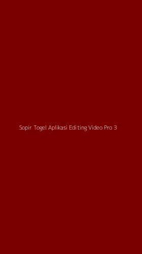Tampilan Antarmuka Aplikasi Sopir Togel Aplikasi Editing Video Pro - 3