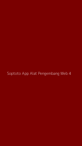 Tampilan Antarmuka Aplikasi Soptoto App Alat Pengembang Web - 4